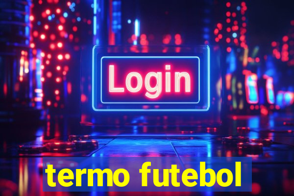 termo futebol